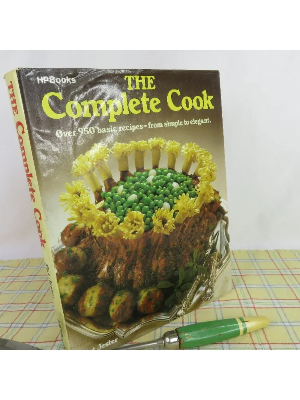 The Complete Cook Cookbook 1984 1st Ed 950 Recipes Learn to Cook Step By Step